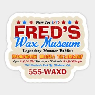 Fred's Wax Museum, from the original Monster Squad distressed Sticker